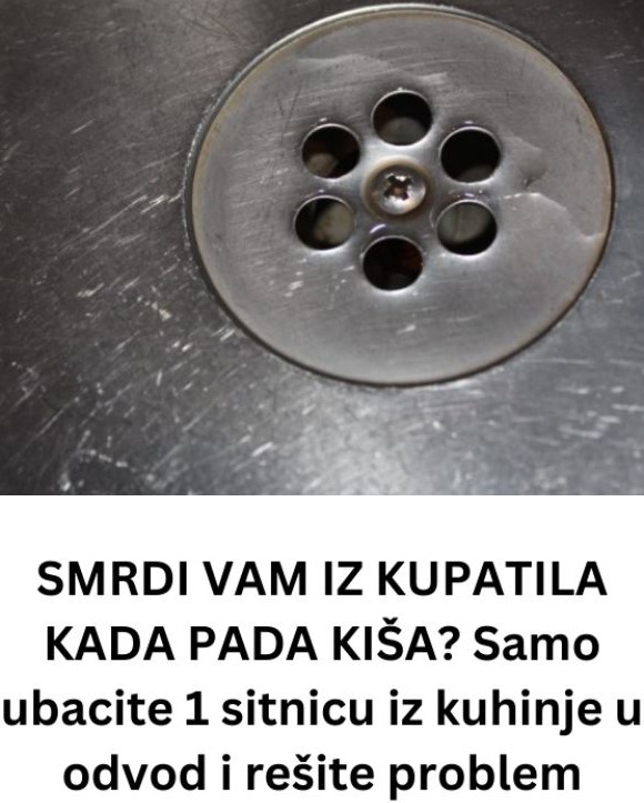 SMRDI VAM IZ KUPATILA KADA PADA KIŠA? SMRDI VAM IZ KUPATILA KADA PADA KIŠA?