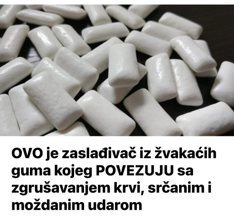 OVO je zaslađivač iz žvakaćih guma kojeg POVEZUJU sa zgrušavanjem krvi, srčanim i moždanim udarom