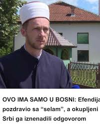 OVO IMA SAMO U BOSNI: Efendija pozdravio sa “selam”, a okupljeni Srbi ga iznenadili odgovorom