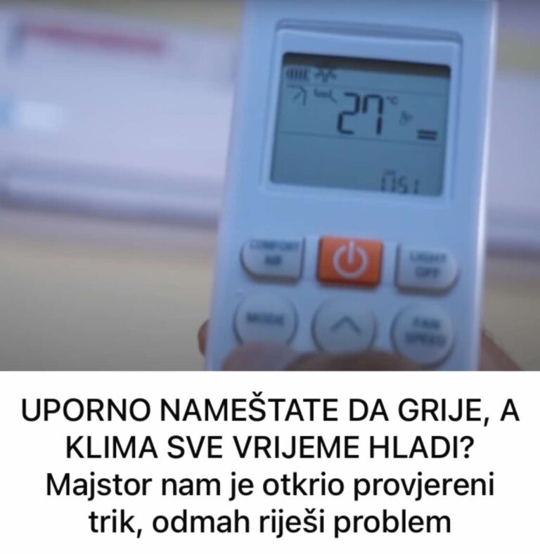 UPORNO NAMEŠTATE DA GRIJE, A KLIMA SVE VRIJEME HLADI? Majstor nam je otkrio provjereni trik, odmah riješi problem