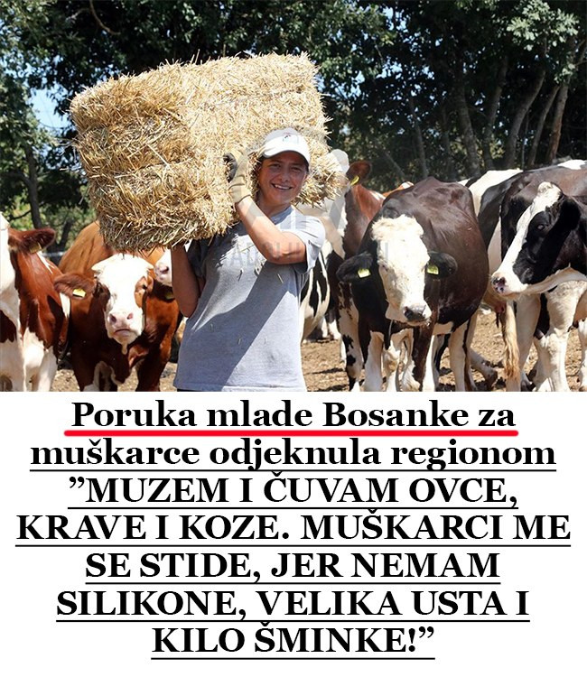 Poruka mlade BOSANKE za muškarce odjeknula REGIJOM: ”MUŽEM I ČUVAM OVCE, KRAVE I KOZE. MUŠKARCI ME SE STIDE, JER NEMAM SILIKONE, VELIKA USTA I KILO ŠMINKE!”