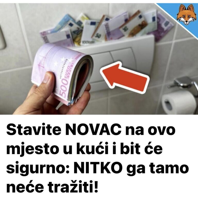 Stavite NOVAC na ovo mjesto u kući i bit će sigurno: NITKO ga tamo neće tražiti!