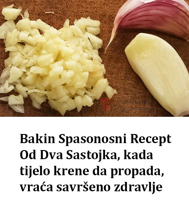 Bakin Spasonosni Recept Od Dva Sastojka, kada tijelo krene da propada, vraća savršeno zdravlje