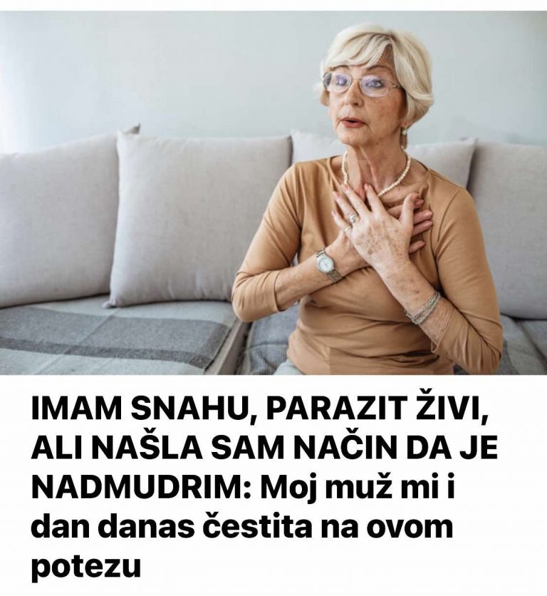 IMAM SNAJU, PARAZIT ŽIVI, ALI NAŠLA SAM NAČIN DA JE NADMUDRIM: Moj muž mi i dan danas čestita na ovom potezu