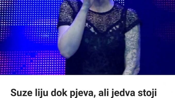Suze liju dok pjeva, ali jedva stoji na nogama! Posljednji video snimak naše pjevačice prije smrti izaziva jezu u kostima! (VIDEO)