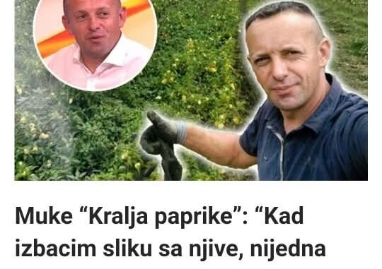 Muke “Kralja paprike”: “Kad izbacim sliku sa njive, nijedna neće da lajkuje, kad izbacim iz skupog auta javi se njih 300”