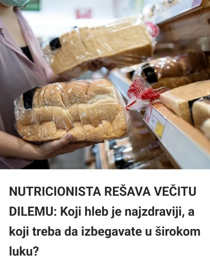 VEĆINA LJUDI GREŠI – EVO KOJI HLEB JE ZAPRAVO ZDRAV, A KOJI VAS UNIŠTAVA