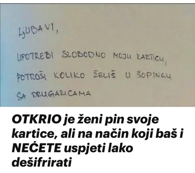 OTKRIO je ženi pin svoje kartice, ali na način koji baš i NEĆETE uspjeti lako dešifrirati