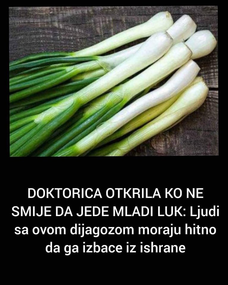 DOKTORICA OTKRILA KO NE SMIJE DA JEDE MLADI LUK: Ljudi sa ovom dijagozom moraju hitno da ga izbace iz ishrane