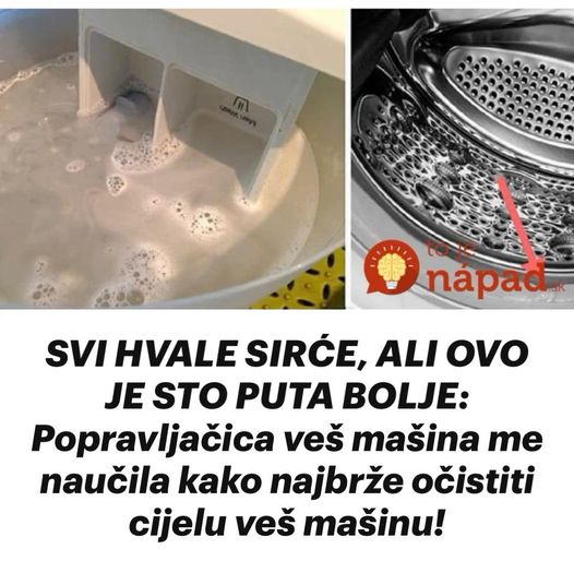 SVI HVALE SIRĆE, ALI OVO JE STO PUTA BOLJE: Popravljačica veš mašina me naučila kako najbrže očistiti cijelu veš mašinu!