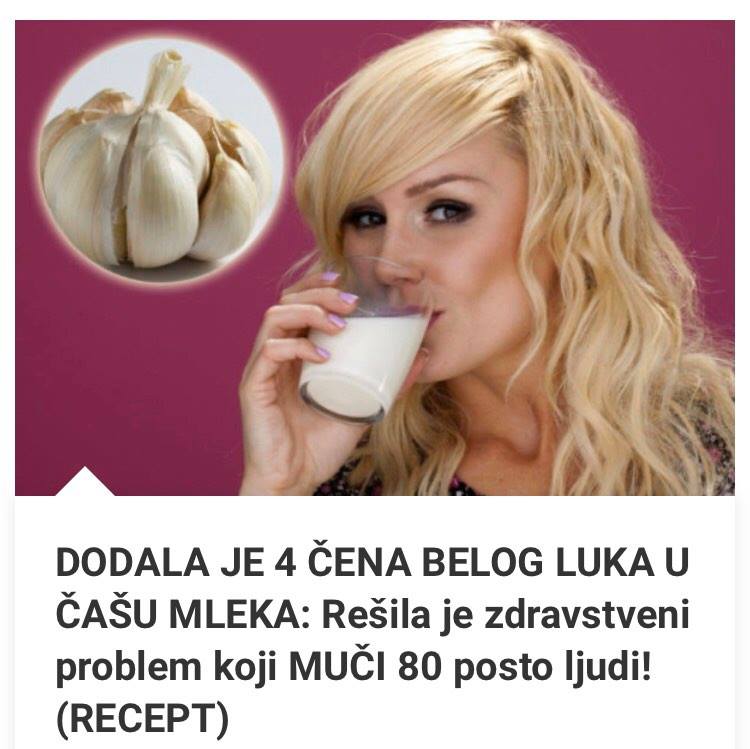 Dodala je 4 čena BELOG LUKA u čašu MLEKA: Rešila je zdravstveni problem koji MUČI 80 posto ljudi!
