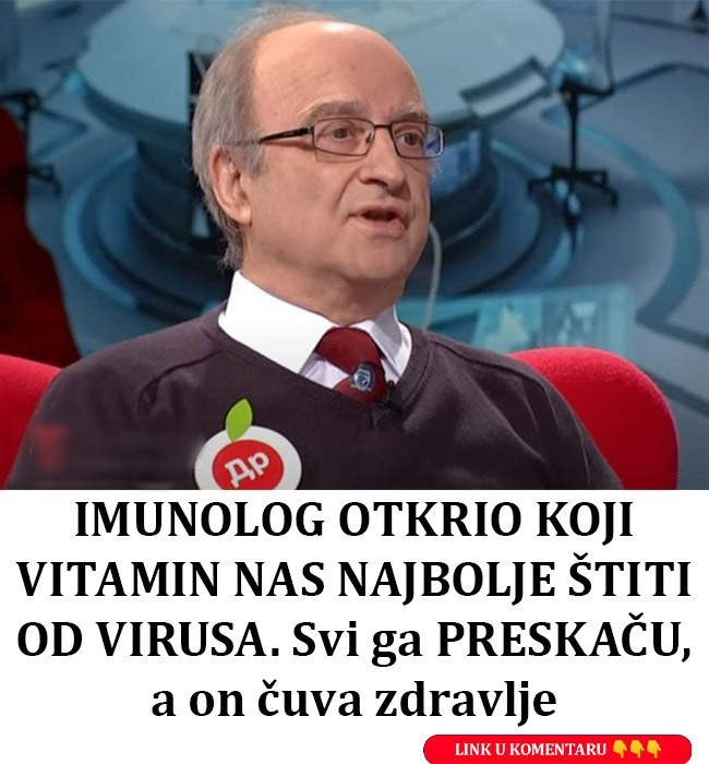 IMUN0L0G 0TKRI0 K0JI VITAMIN NAS NAJB0LJE ŠTITI 0D VIRUSA Svi ga PRESKAČU, a 0N čuva zdravlje