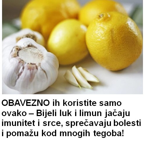 Poppins OBAVEZNO Ih Koristite Samo Ovako – Bijeli Luk I Limun Jačaju Imunitet I Srce, Sprečavaju Bolesti I Pomažu Kod Mnogih Tegoba!