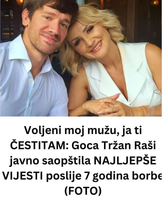 Voljeni moj mužu, ja ti ČESTITAM: Goca Tržan Raši javno saopštila NAJLJEPŠE VIJESTI poslije 7 godina borbe (FOTO)