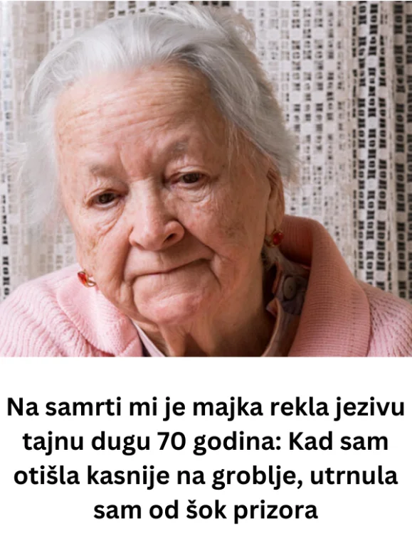 Na samrti mi je majka rekla jezivu tajnu dugu 70 godina: Kad sam otišla kasnije na groblje, utrnula sam od šok prizora