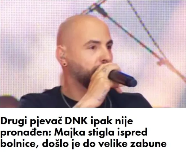 Drugi pjevač DNK ipak nije pronađen: Majka stigla ispred bolnice, došlo je do velike zabune