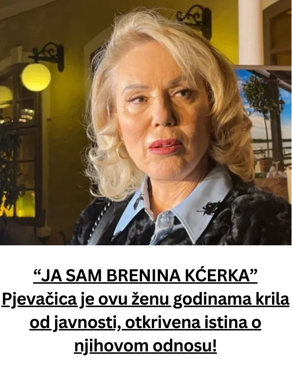 “JA SAM BRENINA KĆERKA” Pjevačica je ovu ženu godinama krila od javnosti, otkrivena istina o njihovom odnosu!