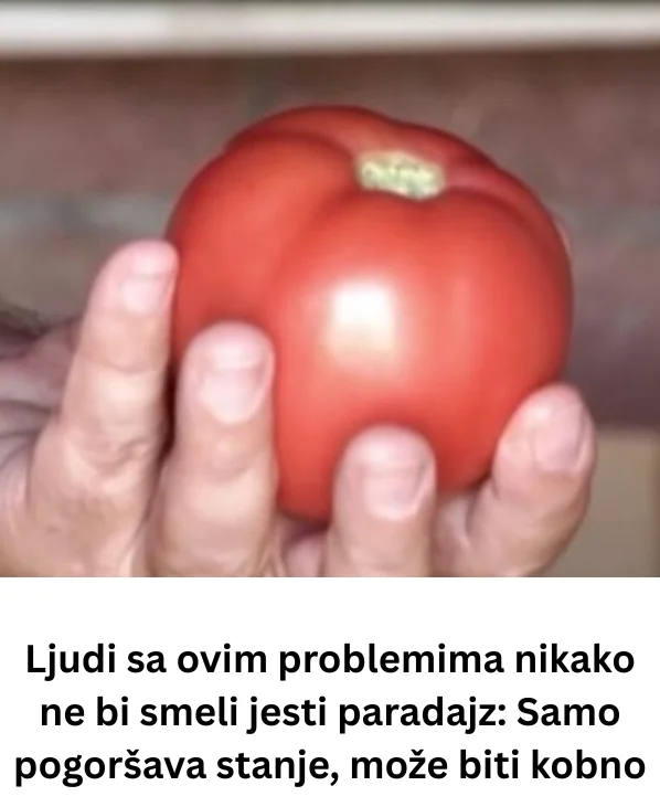Ljudi sa ovim problemima nikako ne bi smeli jesti paradajz: Samo pogoršava stanje, može biti kobno