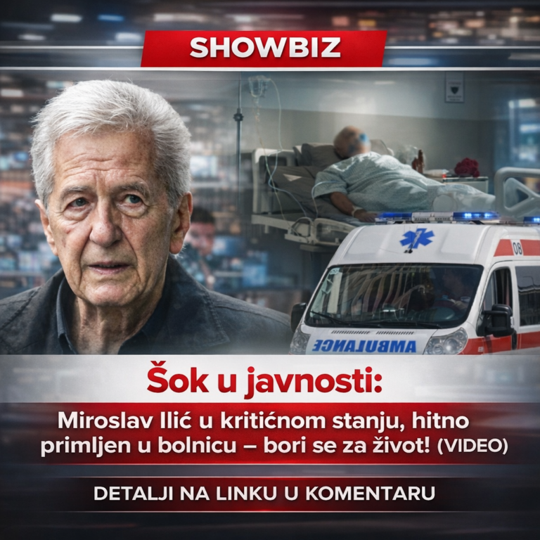 Šok u javnosti: Miroslav Ilić u kritičnom stanju, hitno primljen u bolnicu – bori se za život! (VIDEO)