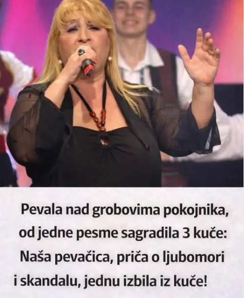 Moćnici davali i poslednji dinar kada ona zapeva, od jedne pesme sagradila 3 kuće: Ljubavnice muža nije mogla da prebroji, jednu motkom isterala iz kuće