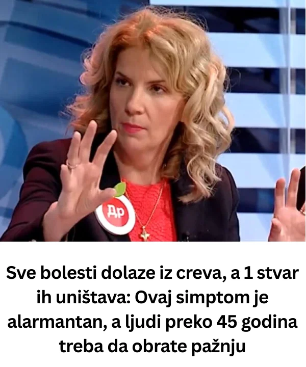 Sve bolesti dolaze iz creva, a 1 stvar ih uništava: Ovaj simptom je alarmantan, a ljudi preko 45 godina treba da obrate pažnju