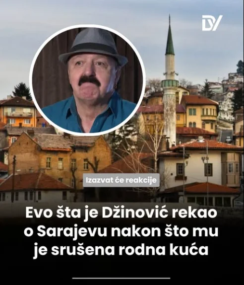 Evo šta je Džinović rekao o Sarajevu nakon što mu je srušena rodna kuća