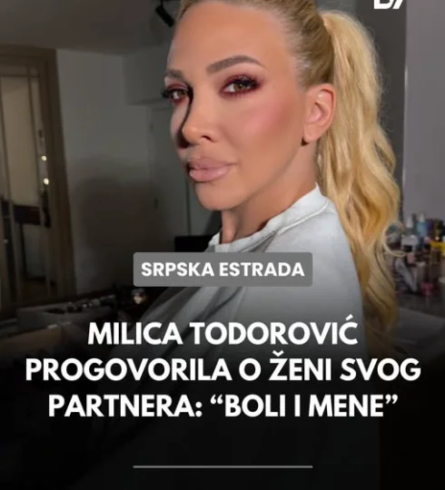 Milica Todorović progovorila o ženi svog partnera: “Boli i mene”
