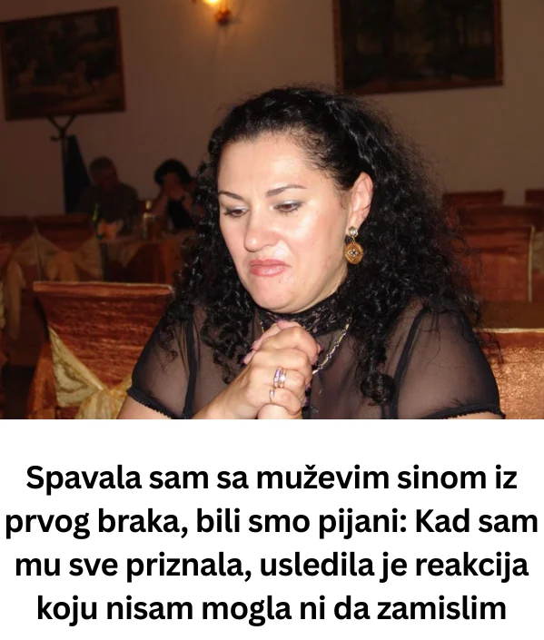 Spavala sam sa muževim sinom iz prvog braka, bili smo pijani: Kad sam mu sve priznala, usledila je reakcija koju nisam mogla ni da zamislim