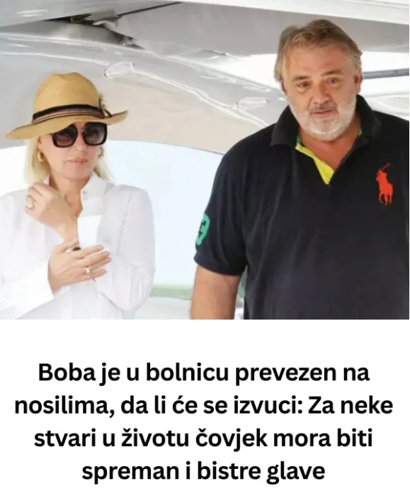 Boba je u bolnicu prevezen na nosilima, da li će se izvuci: Za neke stvari u životu čovjek mora biti spreman i bistre glave