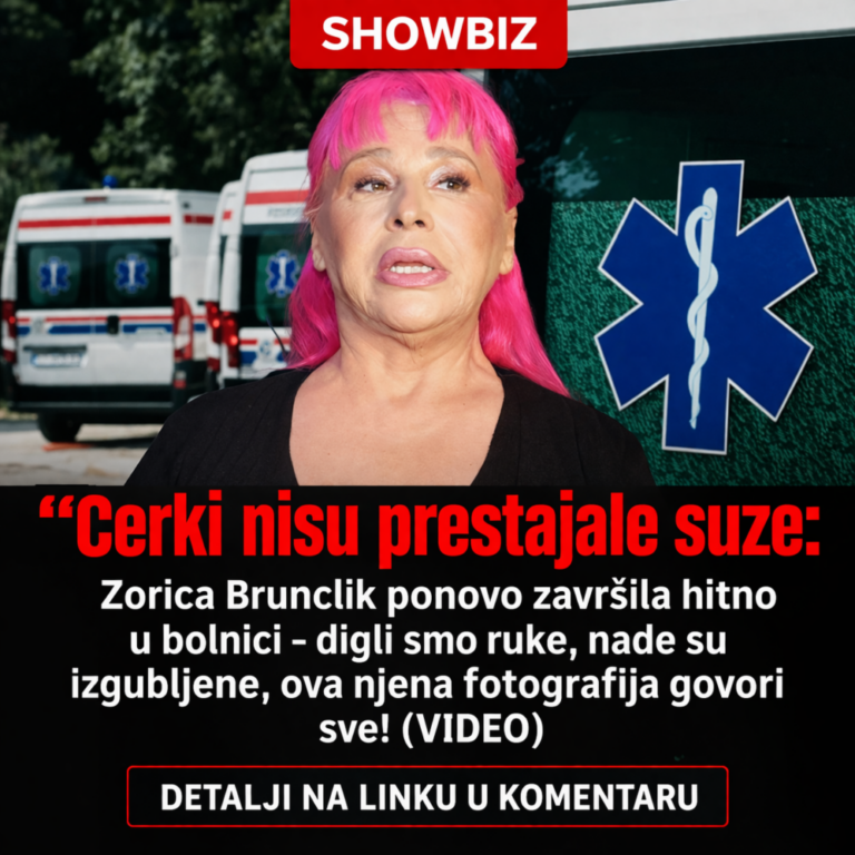 Cerki nisu prestajale suze: Zorica Brunclik ponovo završila hitno u bolnici – digli smo ruke, nade su izgubljene, ova njena fotografija govori sve! (VIDEO)