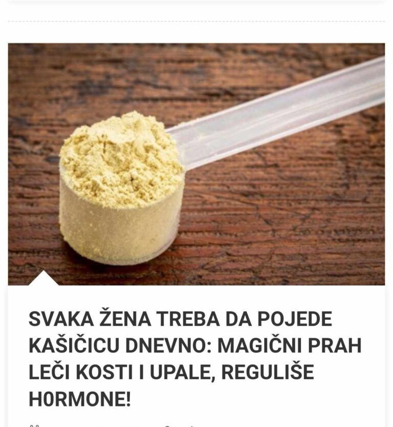SVAKA ŽENA TREBA DA POJEDE KAŠIČICU DNEVNO: MAGIČNI PRAH LEČI KOSTI I UPALE, REGULIŠE H0RMONE!