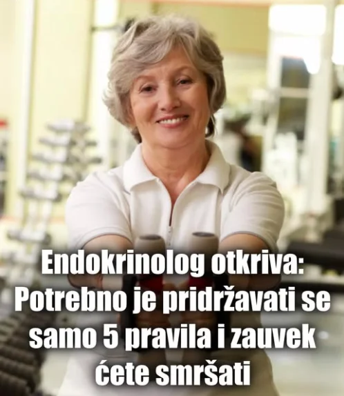 Endokrinolog otkriva: Potrebno je pridržavati se samo 5 pravila i zauvek ćete smršati