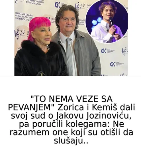 “TO NEMA VEZE SA PEVANJEM” Zorica i Kemiš dali svoj sud o Jakovu Jozinoviću, pa poručili kolegama: Ne razumem one koji su otišli da slušaju…