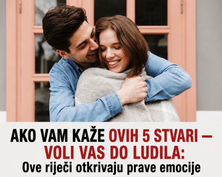 AKO VAM KAŽE OVIH 5 STVARI — VOLI VAS DO LUDILA: Ove riječi otkrivaju prave emocije