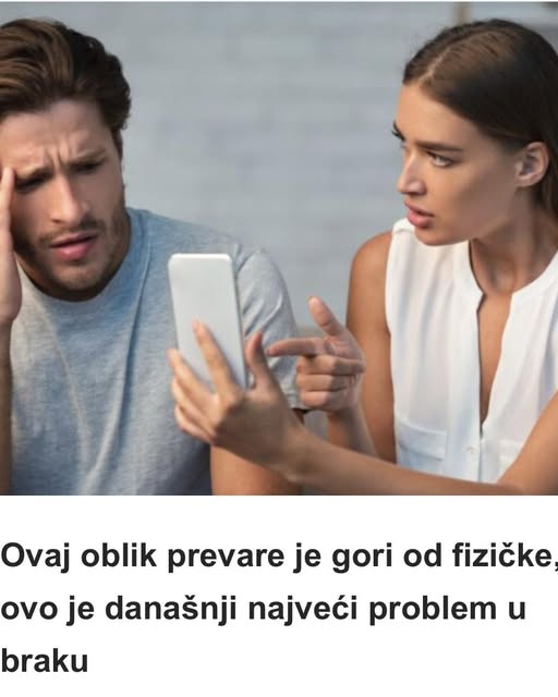 Ovaj oblik prevare je gori od fizičke, ovo je današnji najveći problem u braku