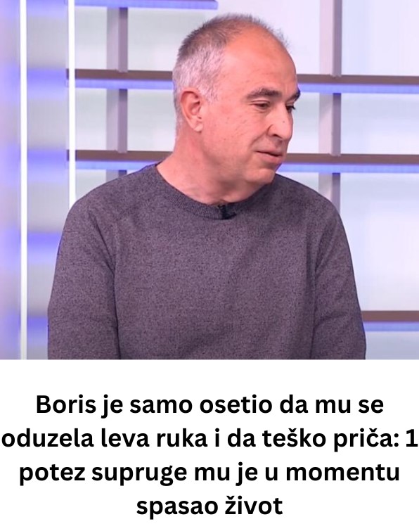 Boris je samo osetio da mu se oduzela leva ruka i da teško priča: 1 potez supruge mu je u momentu spasao život