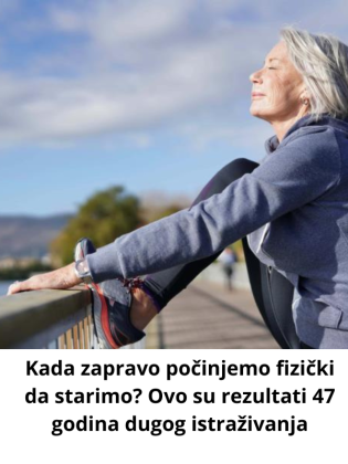 Kada zapravo počinjemo fizički da starimo? Ovo su rezultati 47 godina dugog istraživanja