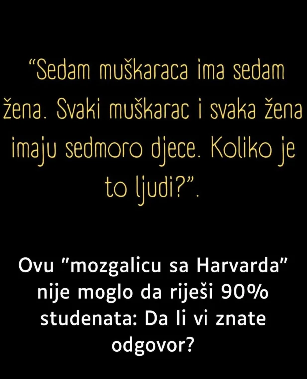 Ovu “mozgalicu sa Harvarda” nije moglo da riješi 90% studenata: Da li vi znate odgovor?