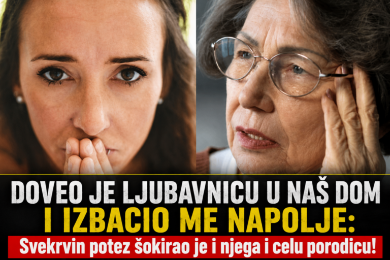 DOVEO JE LJUBAVNICU U NAŠ DOM I IZBACIO ME NAPOLJE: Svekrvin potez šokirao je i njega i celu porodicu!