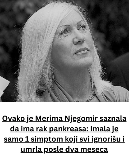 Ovako je Merima Njegomir saznala da ima rak pankreasa: Imala je samo 1 simptom koji svi ignorišu i umrla posle dva meseca