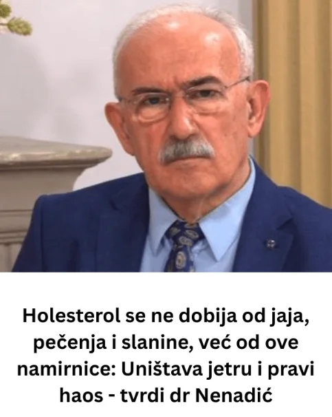 H0LESTER0L SE NE D0BlVA 0D JAJA I PEČENJA- VEĆ 0D 0VE NAMlRNlCE: Uništava jetru i pravi haos…