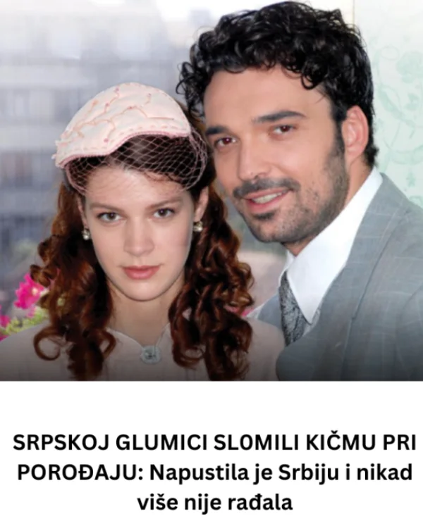 SRPSKOJ GLUMICI SLOMILI KIČMU PRI POROĐAJU: Napustila Srbiju i nikad više nije rađala…. šokirajuća ispovijest! (FOTO)