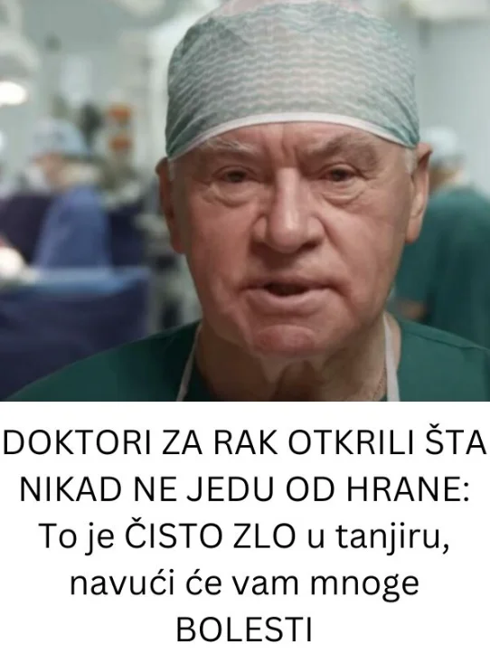 DOKTORI ZA RAK OTKRILI ŠTA NIKAD NE JEDU OD HRANE: To je ČISTO ZLO u tanjiru, navući će vam mnoge BOLESTI
