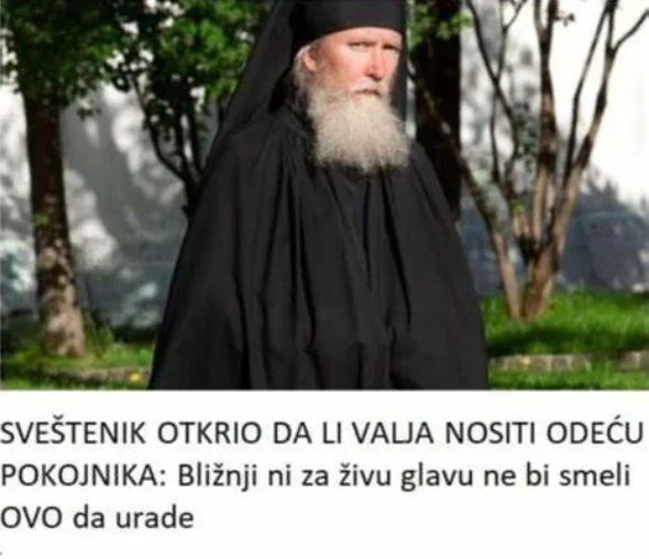 Sveštenik otkrio da li valja nositi odeću pokojnika: Bližnji ni za živu glavu ne bi smeli ovo da urade