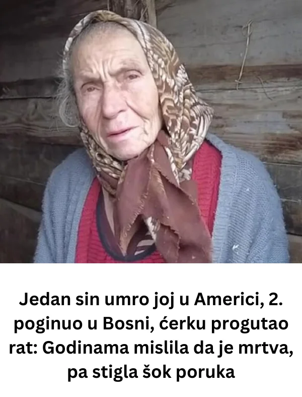 Jedan sin umro joj u Americi, 2. poginuo u Bosni, ćerku progutao rat: Godinama mislila da je mrtva, pa stigla šok poruka