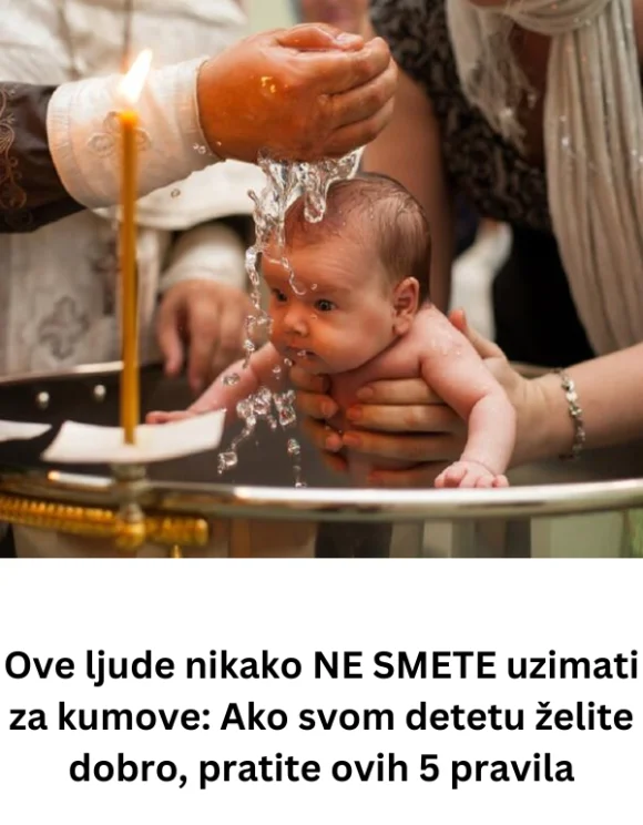 Ove ljude nikako NE SMETE uzimati za kumove: Ako svom detetu želite dobro, pratite ovih 5 pravila