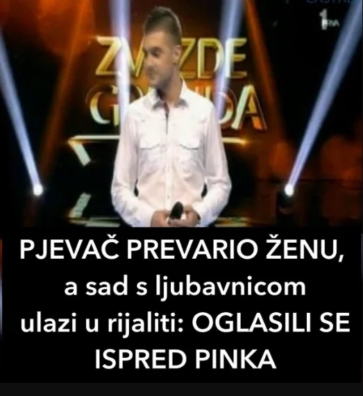 PJEVAČ PREVARIO ŽENU, a sad s ljubavnicom ulazi u rijaliti: OGLASILI SE ISPRED PINKA