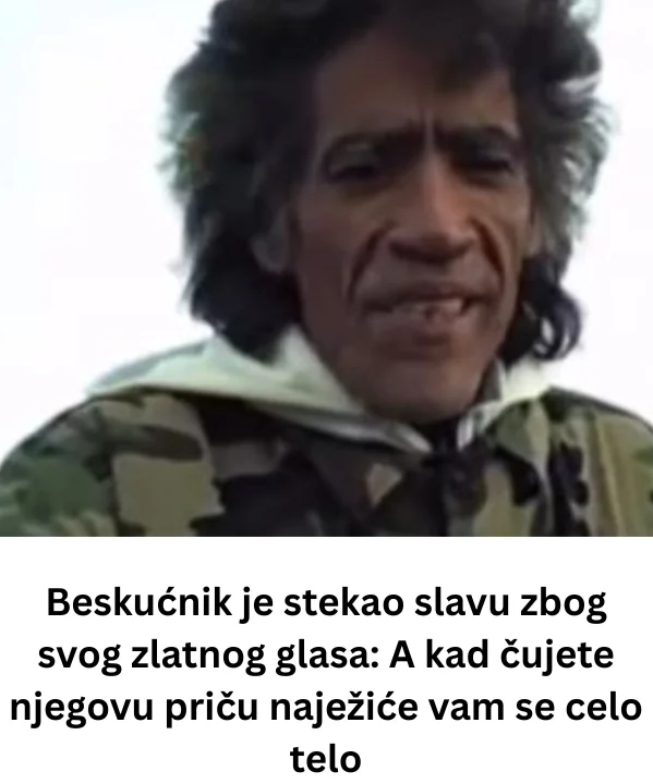 Beskućnik je stekao slavu zbog svog zlatnog glasa: A kad čujete njegovu priču naježiće vam se celo telo