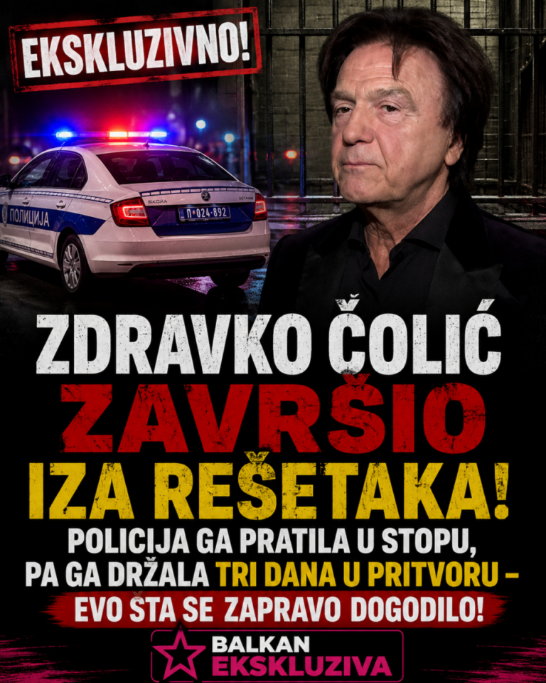 ZDRAVKO ČOLIĆ ZAVRŠIO IZA REŠETAKA! Policija ga PRATILA U STOPU, pa ga držala TRI DANA U PRITVORU – evo šta se zapravo dogodilo!