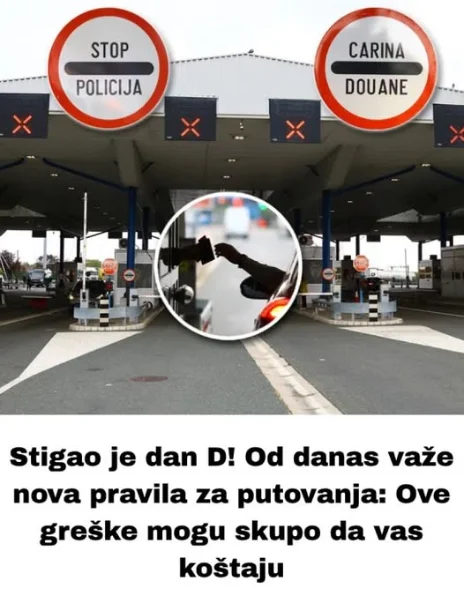 0D DANAS N0VA PRAVlLA ZA PUT0VANJE: 0ve greške mogu skupo da vas koštaju!